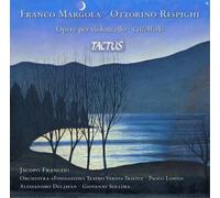 Francini / Deljavan / Sollima – Franco Margola & Ottorino Respighi: Cello Works – Tactus