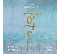Franco Mussida - Pianeta Della Musica E Il Viaggio Di Iotu [VINYL]