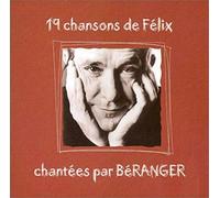 Francois Beranger - Francois Beranger - 19 Chansons De Felix Chantees Beran