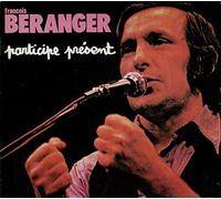 Francois Beranger - Participe Pr?Sent