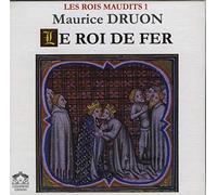 Francois Berleand - Druon: les Rois Maudits Vol. 1