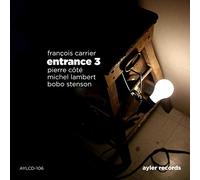 Francois Carrier Trio - Entrance 3