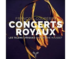 François Couperin: Concerts Royaux, Christophe Rousset,Les Talens Ly, New