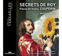 Mathilde Vialle – Couperin: Secrets de Roy Pieces de violes – Chateau de Versailles