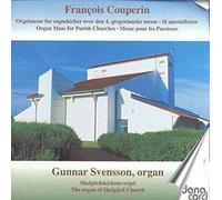 Francois Couperin: Organ Mass Parish Church