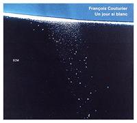 Francois Couturier - Un Jour Si Blanc