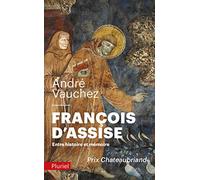 François d'Assise: Entre histoire et mémoire (Pluriel)