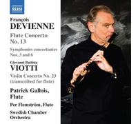 Gallois / Swedish Chamber Orc – Francois Devienne: Flute Concerto No. 13 – NAXOS