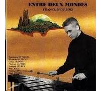 Francois Dubois - Entre Deux Mondes