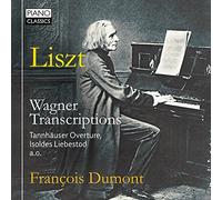 François Dumont - Liszt: Wagner Transcriptions For Piano