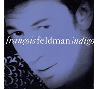 Francois Feldman - Indigo (11 Titres)