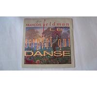 FRANCOIS FELDMAN - Le Serpent Qui Danse (+ Instrumental) [Vinyl Single]