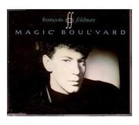 François Feldman - Magic'Boul'Vard