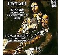Francois Fernandez - Leclair: Sonatas for Violin & Bass Continuo, Livre 1