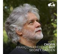 Chopin - François-Frédéric Guy: Secret Garden
