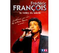 FRANCOIS. FREDERIC - La video du siecle