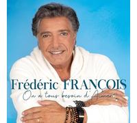 Francois, Frederic - On a Tous Besoin d'Aimer