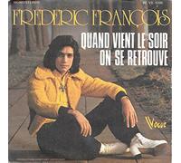 Francois, Frederic - Quand vient le soir on se retrouve - Pour toi