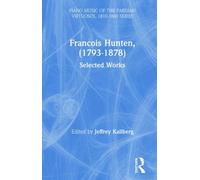 Francois Hunten, (1793-1878) : Selected Works
