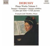 Thiollier - DEBUSSY: Images / Estampes / Images oubliees