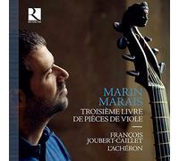Francois Joubert-Caillet; L'Acheron - Marais: Troisieme Livre de Pieces de Viole