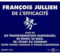 Francois Jullien - De L'Efficacite (4CD)