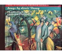 François Le Roux - Songs by Louis Durey