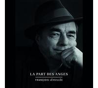 Francois Leveillee - La Part Des Anges