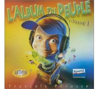 Francois Perusse - Album Du Peuple