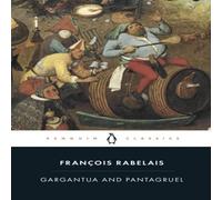 Francois Rabelais Gargantua & Pantagruel Paperback Book Francois Rabelais Multicolor