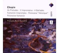 Francois-Rene Duchable - Chopin : Preludes, Impromptus, Ballades APEX