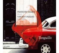 Francois Salque / Vincent Peirani - Salque/Peirani: Tanguillo