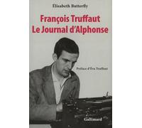 François Truffaut. Le Journal d'Alphonse
