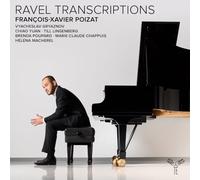 François-Xavier Poizat - Ravel Transcriptions