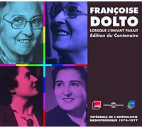 Francoise Dolto (Integrale) - Lorsque L'Enfant Parait Integrale De L'Anthologie Radiophonique(9cd)