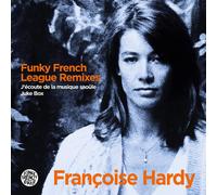 Francoise / Funky French Hardy J'Ecoute De La Musique Saoule (Vinyl)