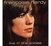 Francoise Hardy - Live in the Sixties