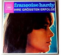 Françoise Hardy - POP - ZS 10159 Stéréo - "Ihre Grössten Erfolge" - Françoise Hardy Chante en Français : Tous les garçons et les filles, Saurais-je, Avant de t'en aller, Comme tant d'autres, Le premier bonheur du jour, J'aurais voulu, L'amour d'un garçon, L'amour ne dure pas toujours, Le sais-tu, ton meilleur ami. (Print in Germany 1968) - Disque vinyle LP 33 tours (et non cd).