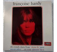 Francoise Hardy , Viens là - Des Ronds Dans L'eau - Mon Amour Adieu - En Vous Aimant Bien : Vinyle EP 45 Tours Biem Vogue 8595