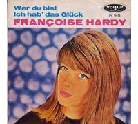 Françoise Hardy - Wer Du Bist / Ich Hab' Das Glück