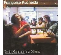 Françoise Kucheida - De La Scarpe + La Seine