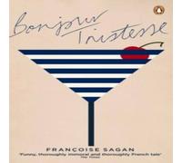 Francoise Sagan Bonjour Tristesse Paperback Book Francoise Sagan Multicolor