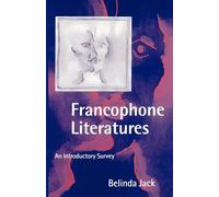 Francophone Literatures: An Introductory Survey