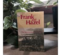 Frank and Hazel: The Adamsons of Kibogora