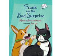 Frank and the Bad Surprise : Book 1