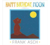Frank Asch Happy Birthday, Moon Hardback Book Frank Asch Multicolor
