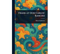 Frank at Don Carlos' Rancho