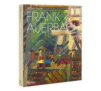 Frank Auerbach: Revised and Expanded Edition