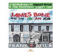 Frank Bell James Bone & the Italian Job Paperback Book Frank Bell Multicolor