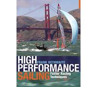 Frank Bethwaite - High Performance Sailing Faster Racing Techniques - C245z